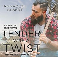 Tender With a Twist by Annabeth Albert