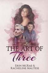 the art of three by racheline maltese and erin mcrae