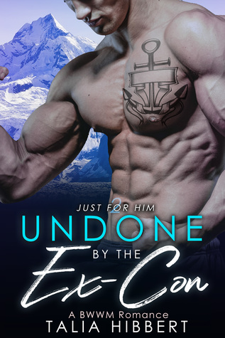 Undone by the Ex Con by Talia Hibbert
